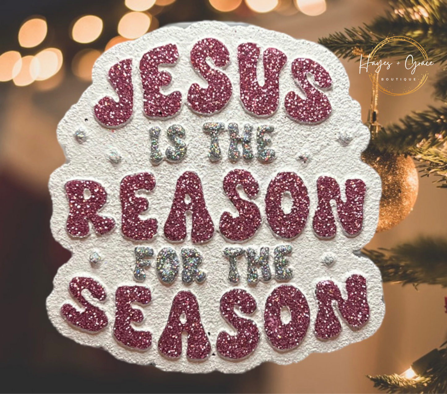 Jesus is the reason