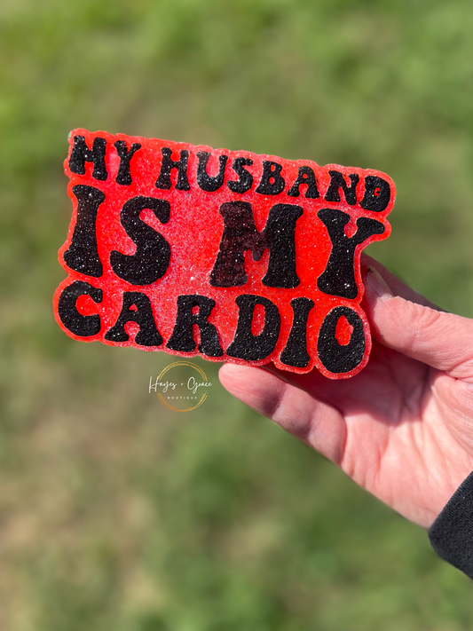 My husband is my cardio